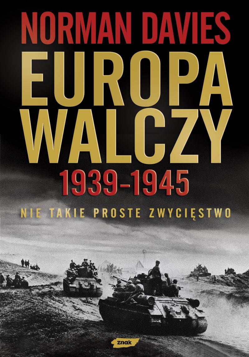 Powyższy tekst ukazał się pierwotnie w ramach monumentalnej pracy profesora Normana Daviesa "Europa walczy 1949-1945. Nie takie proste zwycięstwo" (SIW Znak 2008). Powyższy tekst ukazał się pierwotnie w ramach monumentalnej pracy profesora Normana Daviesa "Europa walczy 1949-1945. Nie takie proste zwycięstwo" (SIW Znak 2008).