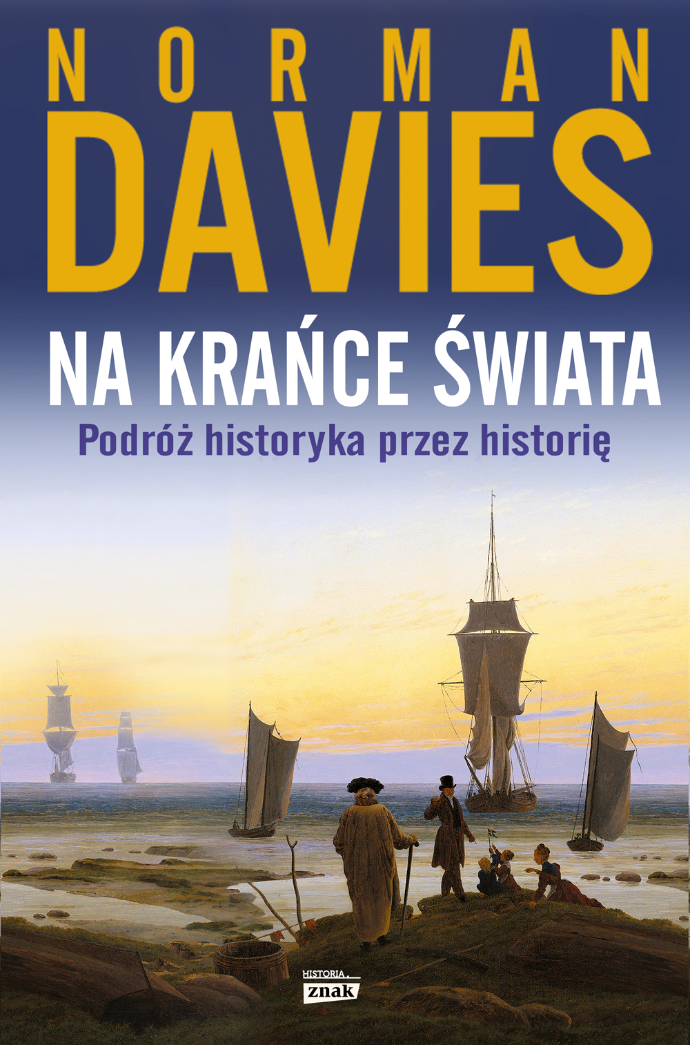 Polecamy najnowszą książkę Normana Daviesa pt. Na krańce świata. Podróż historyka przez historię. Do kupienia w naszej oficjalnej księgarni.