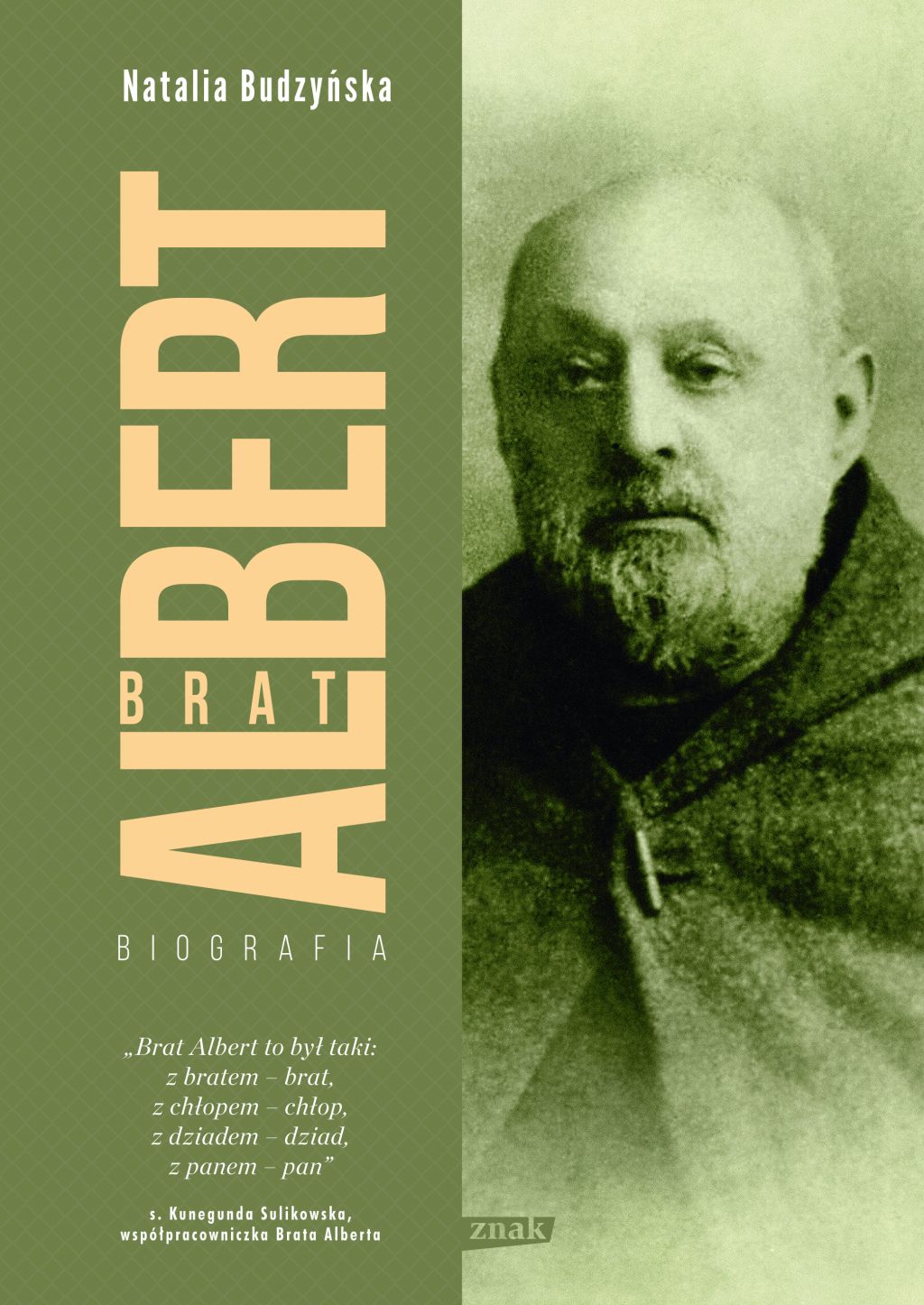 Artykuł powstał między innymi w oparciu o książkę Natalii Budzyńskiej "Brat Albert. Biografia" wydanej nakładem wydawnictwa Znak.