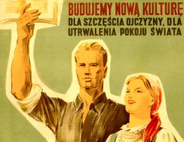 Budujemy nową kulturę - plakat propagandowy z okresu PRL (fot. domena publiczna)