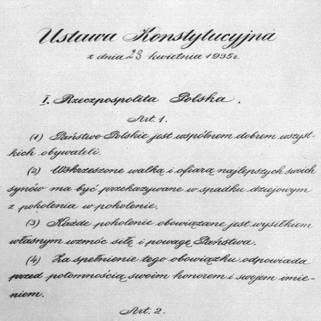 Konstytucja kwietniowa weszła w życie dzień po podpisaniu przez prezydenta, 24 kwietnia 1935 roku.