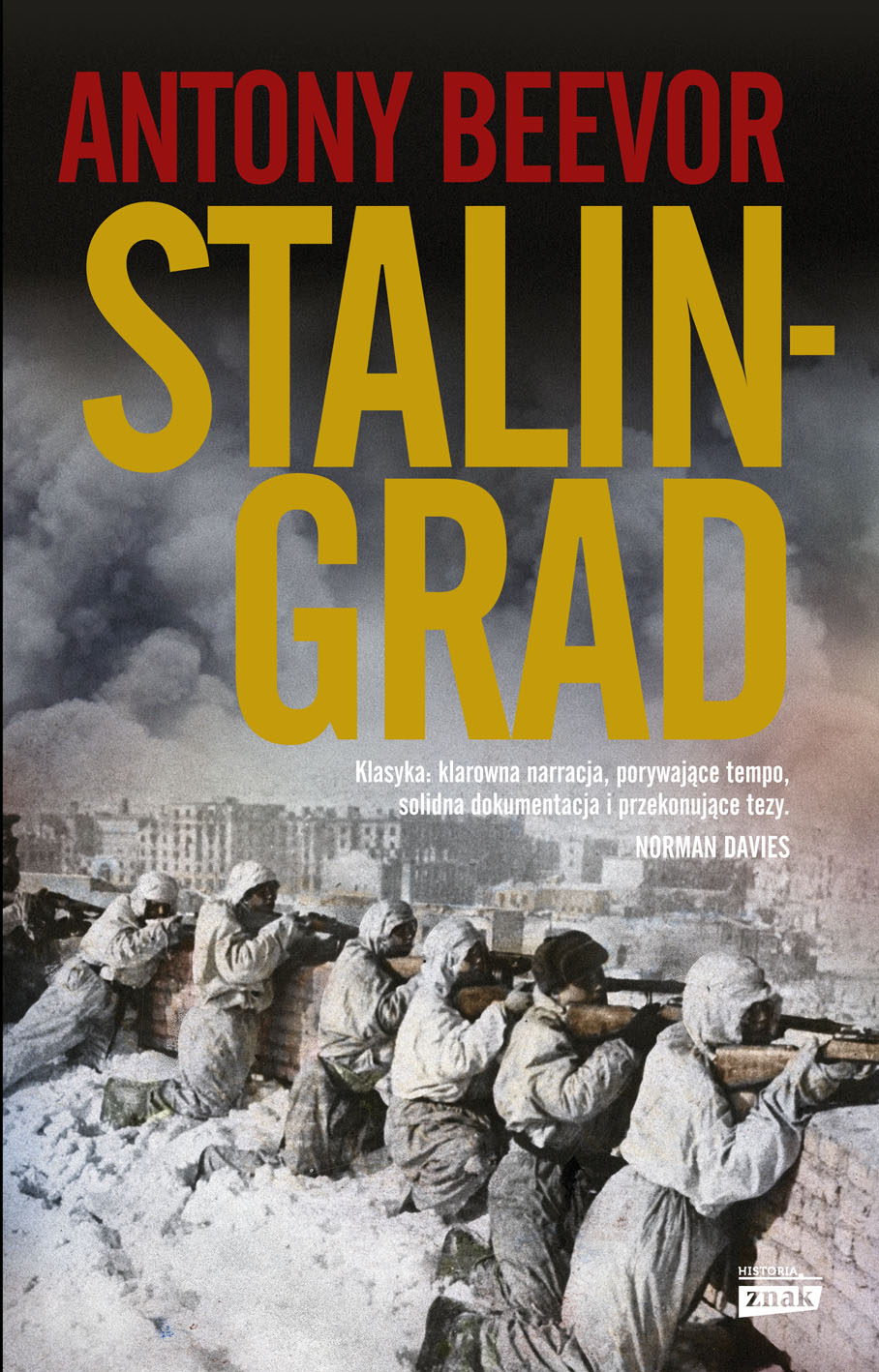 Artykuł stanowi fragment książki Antony'ego Beevora "Stalingrad", wydanej nakładem wydawnictwa Znak Horyzont. Artykuł stanowi fragment książki Antony'ego Beevora "Stalingrad", wydanej nakładem wydawnictwa Znak Horyzont.